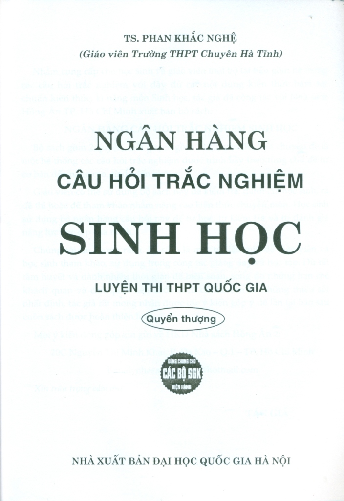 NGÂN HÀNG CÂU HỎI TRẮC NGHIỆM SINH HỌC - QUYỂN THƯỢNG (Dùng chung cho các bộ SGK hiện hành)